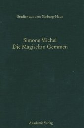 book Die Magischen Gemmen: Zu Bildern und Zauberformeln auf geschnittenen Steinen der Antike und Neuzeit