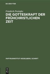 book Die Gotteskraft der frühchristlichen Zeit