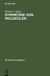 book Symmetrie von Molekülen: Eine Einführung in die Anwendung von Symmetriebetrachtungen in der Chemie