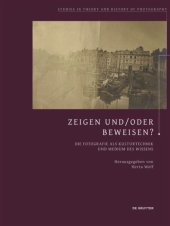 book Zeigen und/oder Beweisen?: Die Fotografie als Kulturtechnik und Medium des Wissens