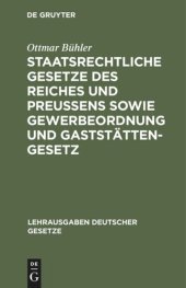 book Staatsrechtliche Gesetze des Reiches und Preußens sowie Gewerbeordnung und Gaststättengesetz