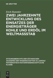 book Zwei Jahrzehnte Entwicklung des Einsatzes der Energieträger Kohle und Erdöl im Weltmassstab