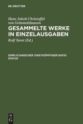 book Gesammelte Werke in Einzelausgaben: Simplicianischer Zweyköpffiger Ratio Status