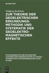 book Zur Theorie der geoelektrischen Erkundungsmethodik und Systematik der geoelektromagnetischen Effekte