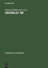 book Geobild’ 89: Proceedings of the 4th Workshop on Geometrical Problems of Image Processing held in Georgenthal (GDR), March 13–17, 1989