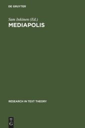 book Mediapolis: Aspects of Texts, Hypertexts und Multimedial Communication