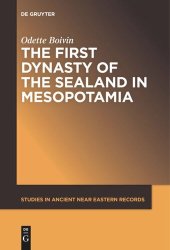 book The First Dynasty of the Sealand in Mesopotamia