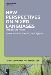 book New Perspectives on Mixed Languages: From Core to Fringe