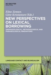 book New Perspectives on Lexical Borrowing: Onomasiological, Methodological and Phraseological Innovations