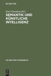 book Semantik und künstliche Intelligenz: Beiträge zur automatischen Sprachbearbeitung II.