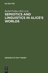 book Semiotics and Linguistics in Alice's Worlds