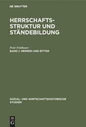 book Herrschaftsstruktur und Ständebildung: Band 1 Herren und Ritter