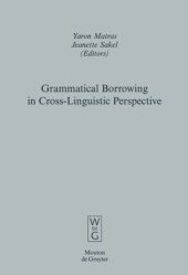 book Grammatical Borrowing in Cross-Linguistic Perspective