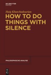 book How to Do Things with Silence