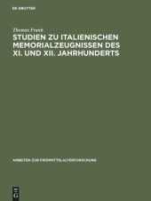 book Studien zu italienischen Memorialzeugnissen des XI. und XII. Jahrhunderts