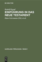 book Einführung in das Neue Testament: Bibelkunde des Neuen Testaments. Geschichte und Religion des Urchristentums