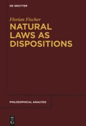 book Natural Laws as Dispositions