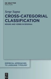 book Cross-Categorial Classification: Nouns and Verbs in Eegimaa