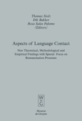 book Aspects of Language Contact: New Theoretical, Methodological and Empirical Findings with Special Focus on Romancisation Processes