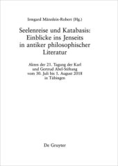 book Seelenreise und Katabasis: Einblicke ins Jenseits in antiker philosophischer Literatur