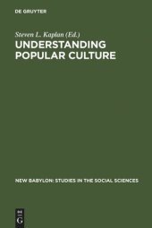 book Understanding Popular Culture: Europe from the Middle Ages to the Nineteenth Century