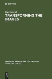 book Transforming the Images: Ergativity and Transitivity in Inuktitut (Eskimo)