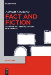 book Fact and Fiction: Elements of a General Theory of Narrative