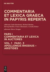 book Commentaria et lexica Graeca in papyris reperta (CLGP): Fasc. 3 Apollonius Rhodius - Aristides