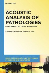 book Acoustic Analysis of Pathologies: From Infancy to Young Adulthood