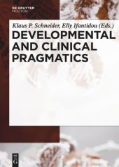 book Developmental and Clinical Pragmatics