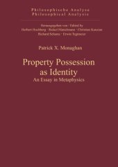 book Property Possession as Identity: An Essay in Metaphysics