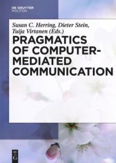 book Pragmatics of Computer-Mediated Communication