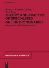 book Theory and Practice of Specialised Online Dictionaries: Lexicography versus Terminography