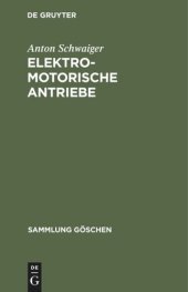 book Elektromotorische Antriebe: (Grundlagen für die Berechnung)