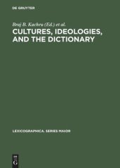 book Cultures, Ideologies, and the Dictionary: Studies in Honor of Ladislav Zgusta