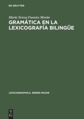 book Gramática en la lexicografía bilingüe: Morfología y sintaxis en diccionarios español-alemán desde el punto de vista del germanohablante