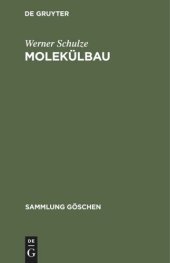 book Molekülbau: Theoretische Grundlagen und Methoden der Strukturermittlung