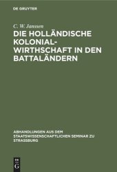 book Die holländische Kolonialwirthschaft in den Battaländern