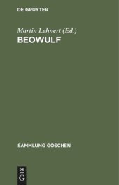 book Beowulf: Eine Auswahl mit Einführung, teilweiser Übersetzung, Anmerkungen und etymologischem Wörterbuch