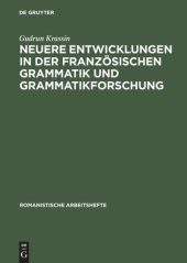 book Neuere Entwicklungen in der französischen Grammatik und Grammatikforschung