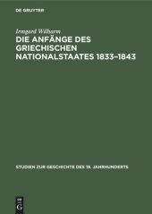 book Die Anfänge des griechischen Nationalstaates 1833–1843