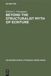 book Beyond the Structuralist Myth of Ecriture