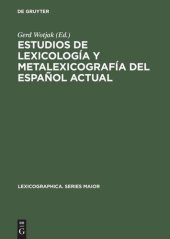 book Estudios de lexicología y metalexicografía del español actual