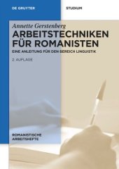 book Arbeitstechniken für Romanisten: Eine Anleitung für den Bereich Linguistik