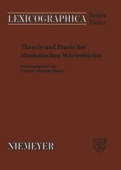 book Theorie und Praxis der idiomatischen Wörterbücher