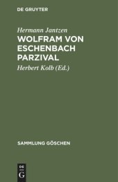 book Wolfram von Eschenbach Parzival: Eine Auswahl mit Anmerkungen und Wörterbuch