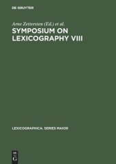 book Symposium on Lexicography VIII: Proceedings of the Eighth International Symposium on Lexicography May 2–4, 1996, at the University of Copenhagen