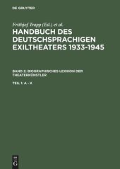 book Handbuch des deutschsprachigen Exiltheaters 1933-1945: Band 2 Biographisches Lexikon der Theaterkünstler