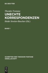 book Unechte Korrespondenzen: Band 1: 1860-1865. Band 2: 1866-1870