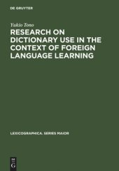 book Research on Dictionary Use in the Context of Foreign Language Learning: Focus on Reading Comprehension